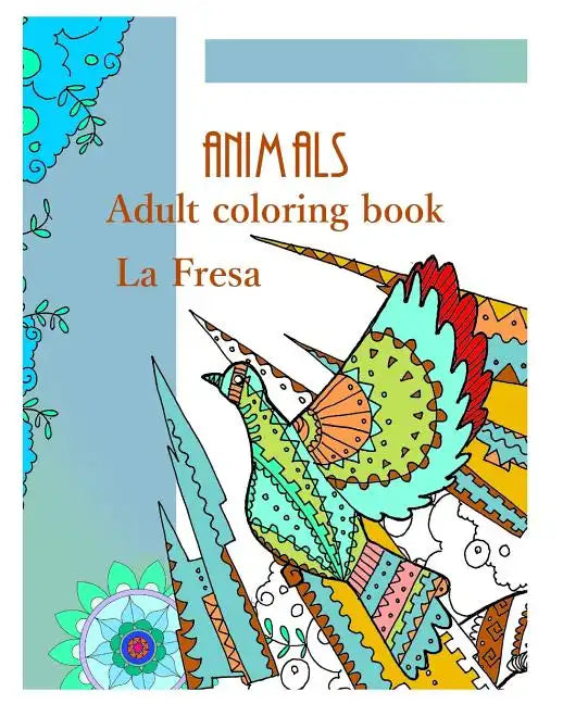 Animals: Adult Coloring Book - Paperback