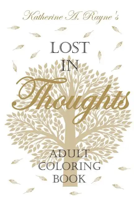 Lost in Thoughts: Adult Coloring Book - Paperback