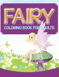 Fairy Coloring Book For Adults - Paperback