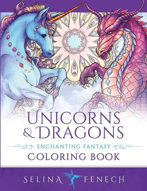 Unicorns and Dragons - Enchanting Fantasy Coloring Book - Paperback