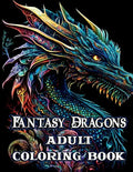Fantasy Dragons Adult Coloring Book - Paperback