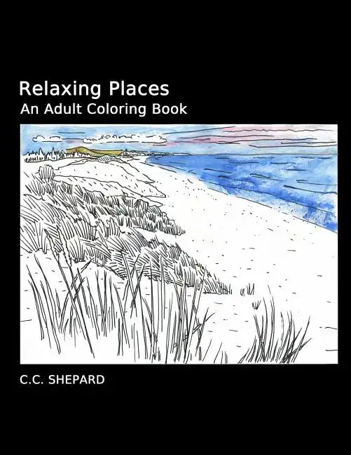 Relaxing Places: An Adult Coloring Book - Paperback