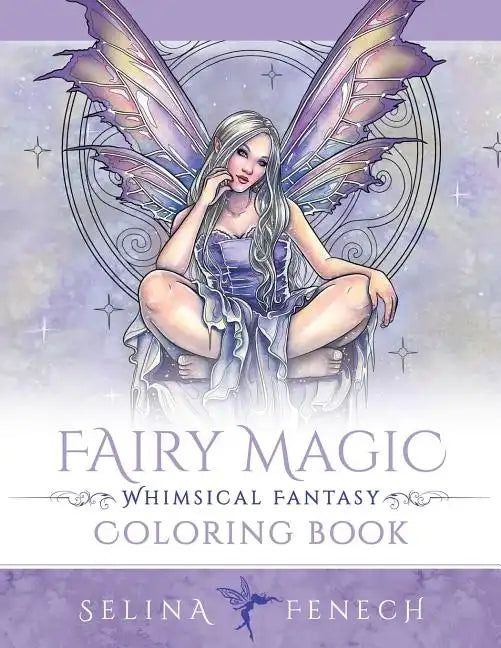 Fairy Magic - Whimsical Fantasy Coloring Book - Paperback