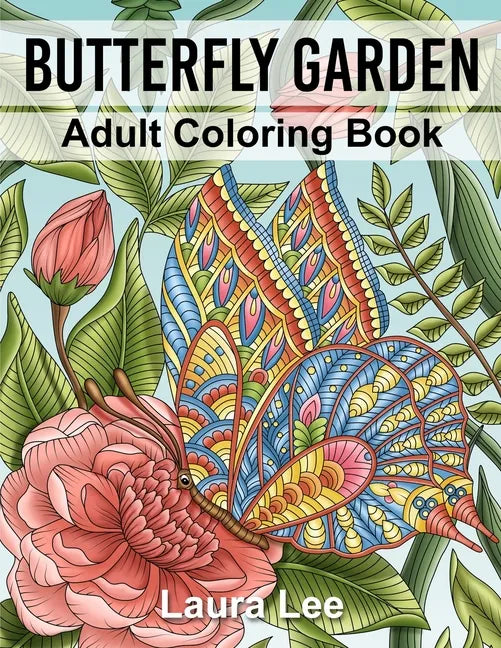 Butterfly Garden: Adult Coloring Book - Paperback